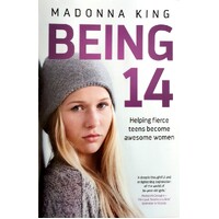 Being 14. Helping Fierce Teens Become Awesome Women