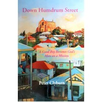 Down Humdrum Street. A Good Boy Becomes God's Man On A Mission
