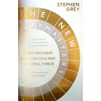 The New Spymasters. Inside Espionage From The Cold War To Global Terror