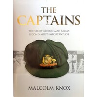 The Captains. The Story Behind Australia's Second Most Important Job