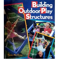 Building Outdoor Play Structures