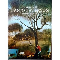 Poems Of Banjo Paterson. Illustrated By Pro Hart