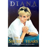Diana. The Secret Years
