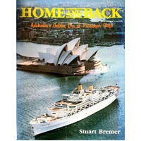 Home And Back. Australia's Golden Era Of Passenger Ships