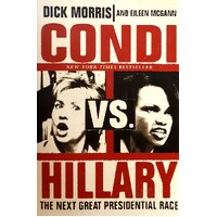 Condi Vs. Hillary. The Next Great Presidential Race