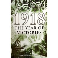 1918. The Year Of Victories