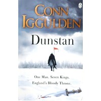 Dunstan. One Man. Seven Kings. England's Bloody Throne.