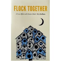 Flock Together. A Love Affair With Extinct Birds