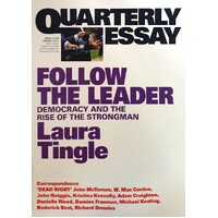 Quarterly Essay. Follow The Leader