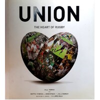 Union. The Heart Of Rugby
