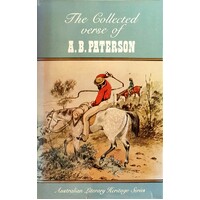 The Collected Verse Of A. B. Paterson