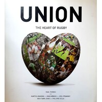 Union. The Heart Of Rugby