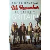 We Remember. The Battle Of Britain