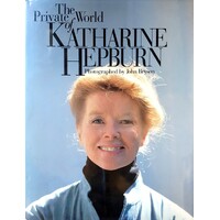 The Private World Of Katharine Hepburn