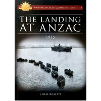 The Landing At Anzac 1915