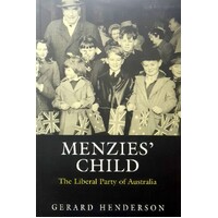 Menzies Child. The Liberal Party Of Australia