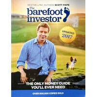 The Barefoot Investor. The Only Money Guide You'll Ever Need