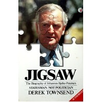 Jigsaw. The Biography Of Johannes Bjelke Petersen