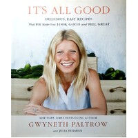It's All Good. Delicious, Easy Recipes