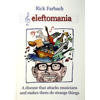 Cleftomania. A Disease That Attacks Musicians And Makes Them Do Strange Things