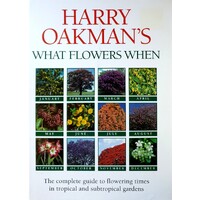 Harry Oakman's What Flowers When