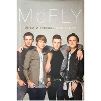 McFly - Unsaid Things. Our Story