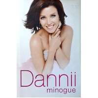 Dannii. My Story