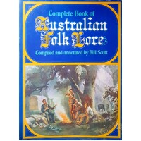 Complete Book Of Australian Folk Lore