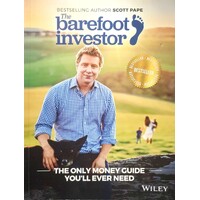 The Barefoot Investor. The Only Money Guide You'll Ever Need