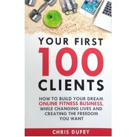 Your First 100 Clients