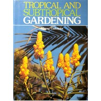 Tropical And Subtropical Gardening