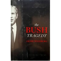 The Bush Tragedy