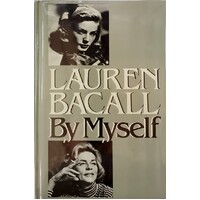 Lauren Bacall By Myself