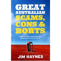 Great Australian Scams, Cons And Rorts
