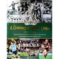 A Centenary Of Rugby League 1908 - 2008