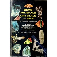 Gems Minerals Crystals And Ores. The Collector's Encyclodedia