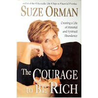 The Courage To Be Rich