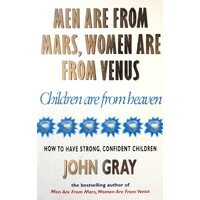 Men Are From Mars, Women Are From Venus And Children Are From Heaven