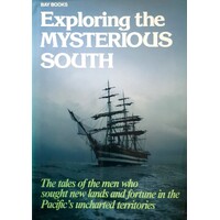 Exploring The Mysterious South