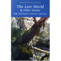 The Lost World And Other Stories