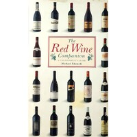 The Red Wine Companion. A Connoisseur's Guide