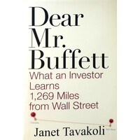 Dear Mr.Buffett. What An Investor Learns 1,269 Miles From Wall Street