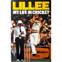 Lillee. My Life In Cricket