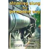 Steaming Along The Permanent Way