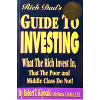 Rich Dad's Guide To Investing