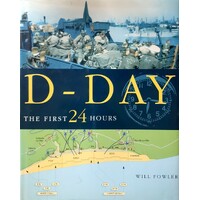 D Day. The First 24 Hours