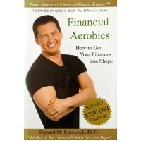 Financial Aerobics. How to Get Your Finances into Shape