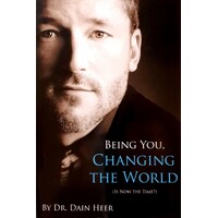 Being You, Changing The World