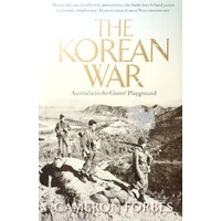 The Korean War. Australia In The Giants Playground