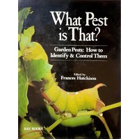 What Pest Is That. Garden Pests - How To Identify And Control Them
